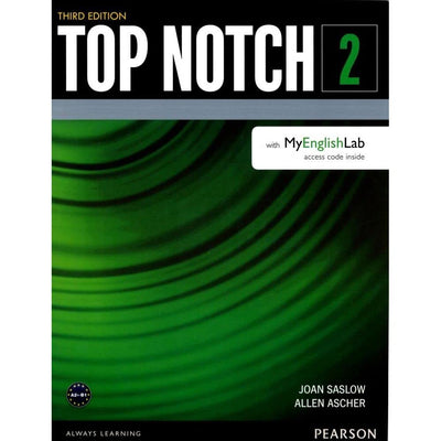Top Notch 2 Student Book with MyEnglishLab (3rd Edition)