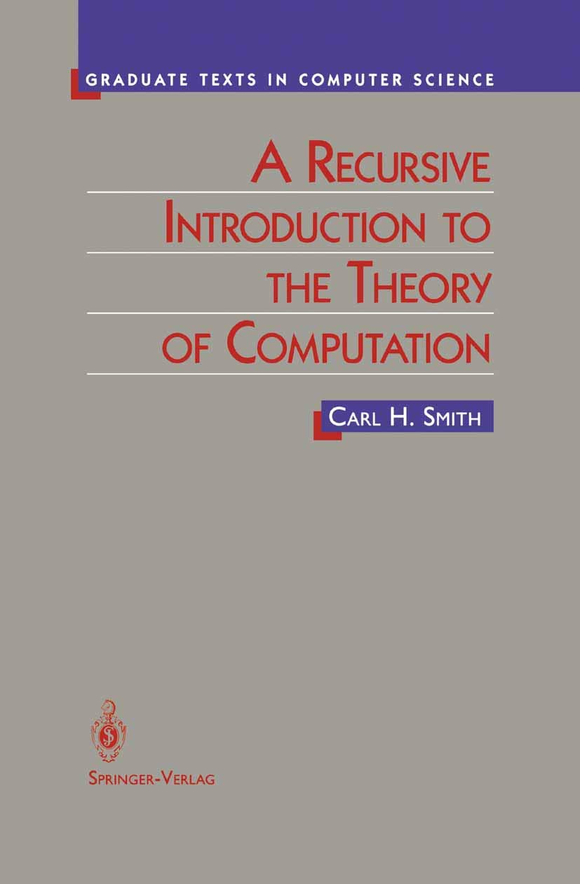 A Recursive Introduction to the Theory of Computation (Texts in Computer Science)
