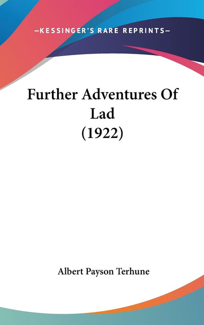 Further Adventures Of Lad (1922)