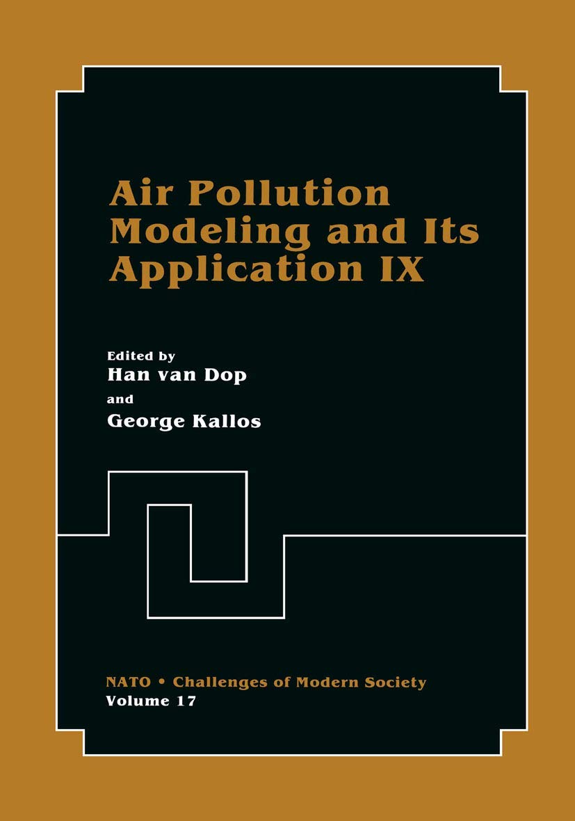 Air Pollution Modeling and Its Application IX (Nato Challenges of Modern Society, 17)
