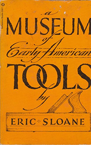 A Museum of Early American Tools