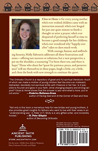 Close to Home: One Orthodox Mother's Quest for Patience, Peace, and Perseverance