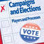 Campaigns and Elections: Players and Processes