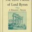 The Love Poems of Lord Byron: A Romantics Passion by Byron,