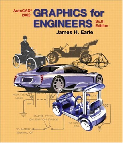 Graphics for Engineers: With Autocad 2002