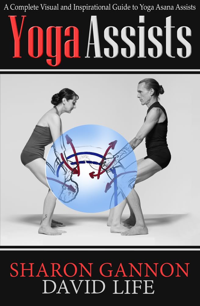 Yoga Assists: A Complete Visual and Inspirational Guide