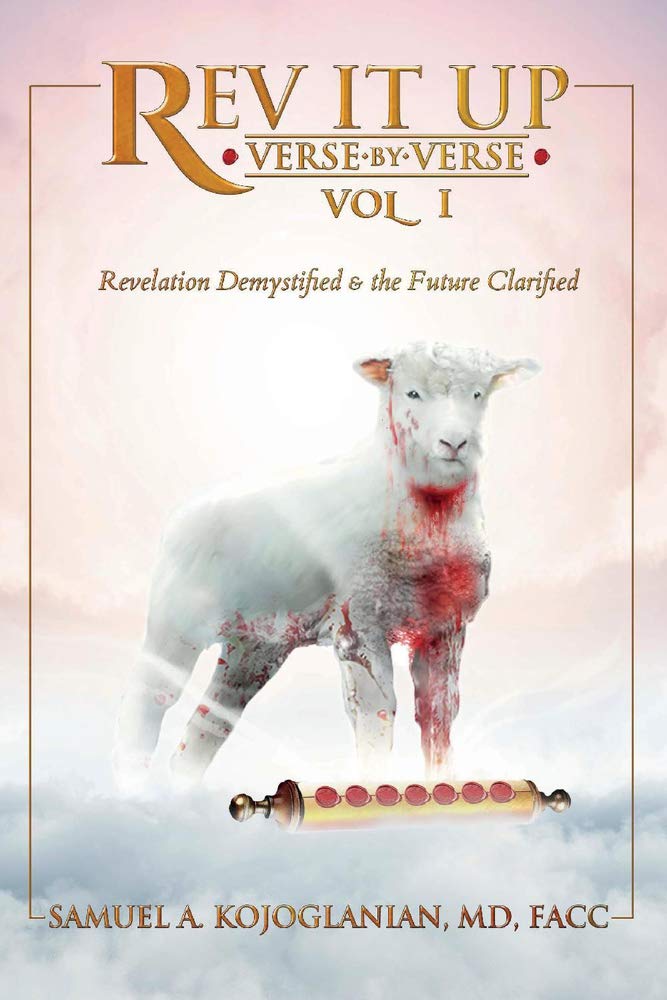 Rev It Up - Verse by Verse - Vol 1: Revelation Demystified & the Future Clarified (1)