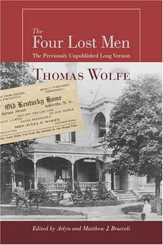 The Four Lost Men: The Previously Unpublished Long Version, Including the Original Short Story