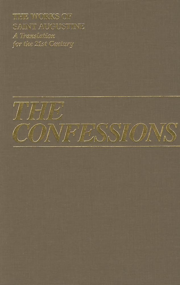 The Confessions (The Works of Saint Augustine: A Translation for the 21st Century)