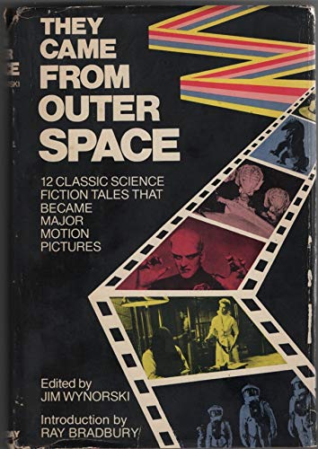 They Came from Outer Space: 12 Classic Science Fiction Tales