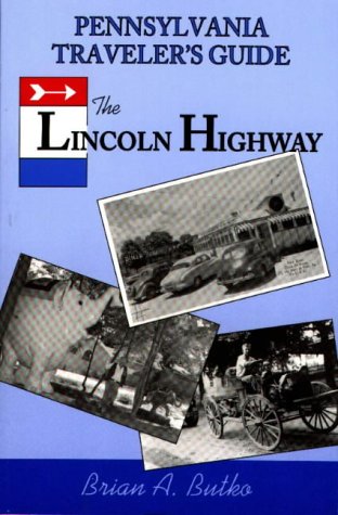 Pennsylvania Traveler's Guide to the Lincoln Highway