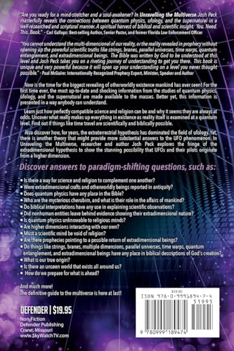 Unraveling the Multiverse: The Christian s Guide to Quantum Physics, Entities from Higher Realities, Strange Technologies, and Ancient Prophecies Being Fulfilled Today