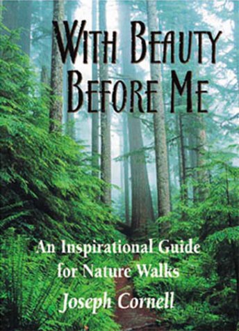 With Beauty Before Me: An Inspirational Guide for Nature Walks (Sharing Nature Pocket Guide)