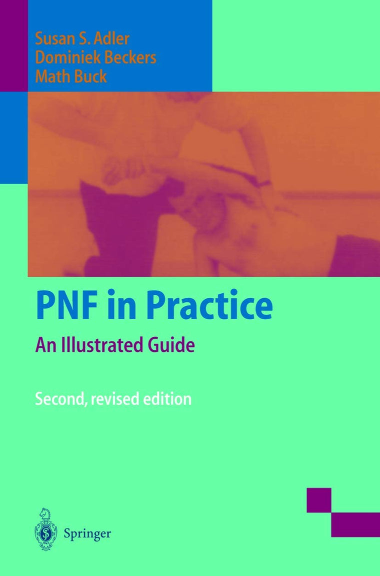 PNF in Practice: An Illustrated Guide