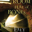 A Room Full of Bones: A Ruth Galloway Mystery (Ruth Galloway Mysteries)