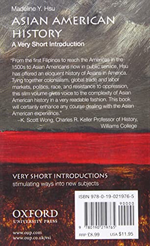 Asian American History: A Very Short Introduction (Very Short Introductions)