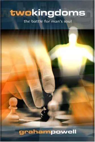Two Kingdoms: The Battle for Man's Soul