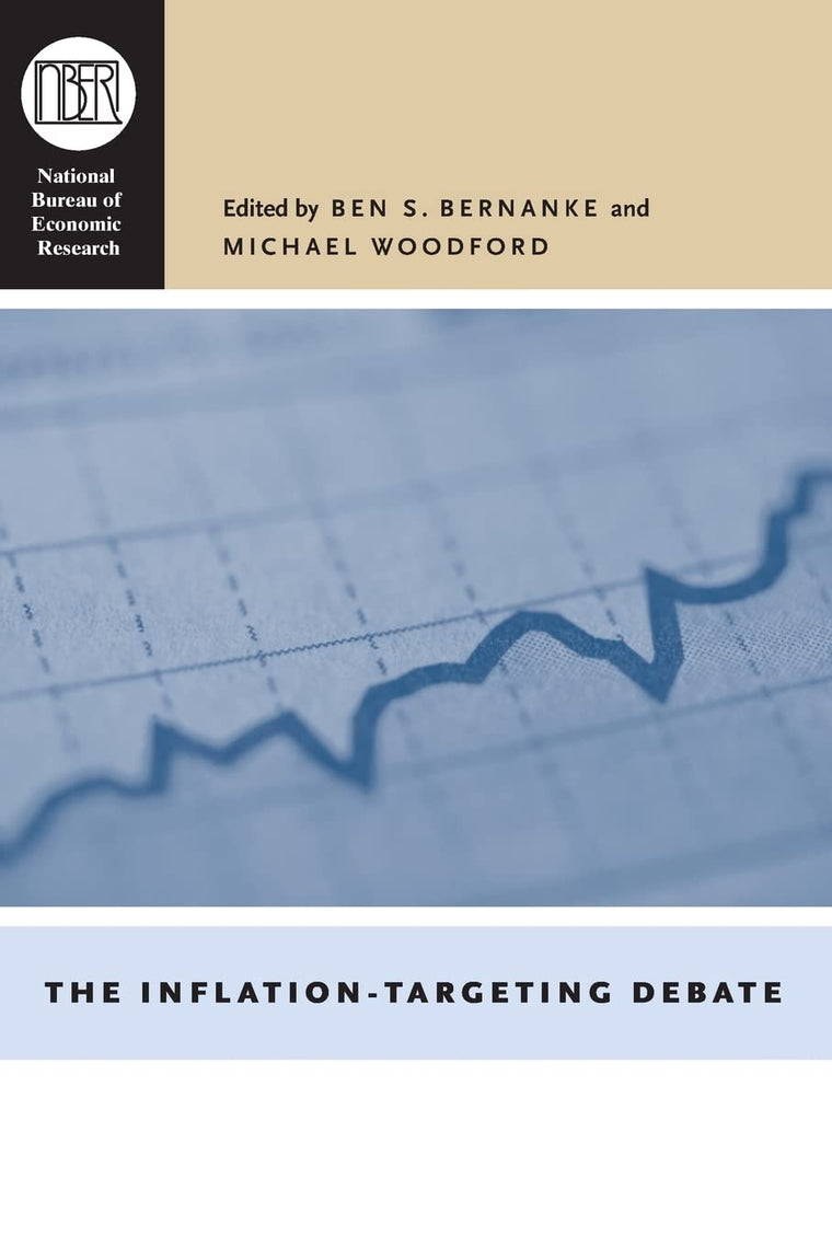 The Inflation-Targeting Debate (Volume 32) (National Bureau of Economic Research Studies in Business Cycles)