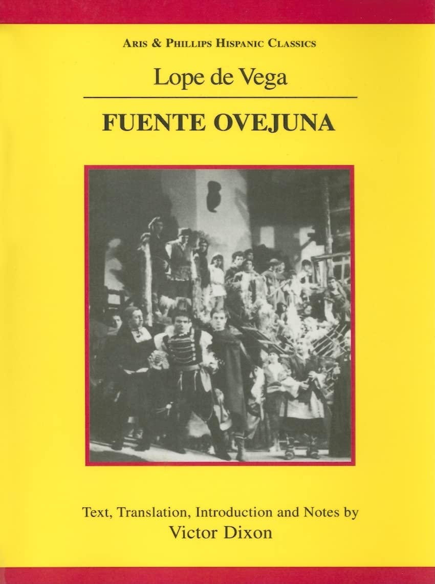 Lope de Vega: Fuente Ovejuna (Hispanic Classics : Golden Age Drama)