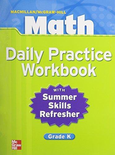 Macmillan/McGraw-Hill Math, Grade K, Daily Practice Workbook (MMGH MATHEMATICS)
