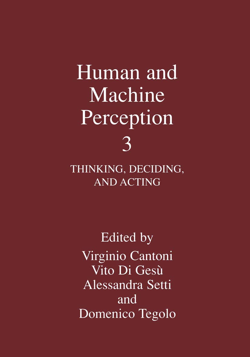 Human and Machine Perception 3 - Thinking, Deciding, and Acting