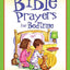 Bible Prayers for Bedtime (Bedtime Bible Stories)