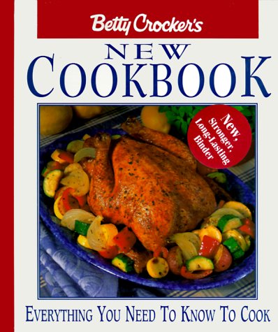 Betty Crockers New Cookbook by Betty Crocker
