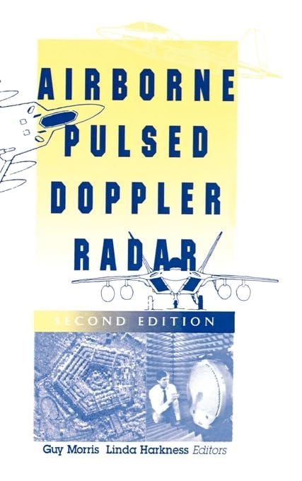 Airborne Pulsed Doppler Radar (Artech House Radar Library (Hardcover))
