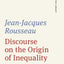 Discourse on the Origin of Inequality (The Norton Library)