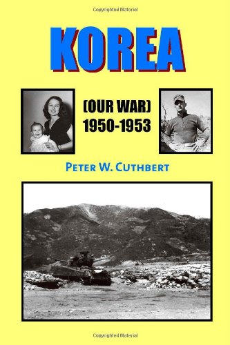 Korea (Our War 1950-1953)