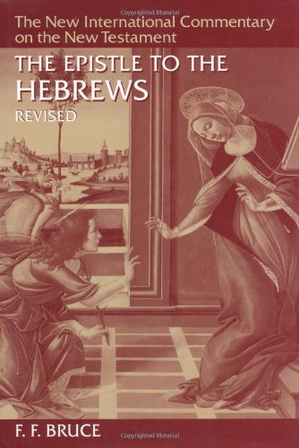 The Epistle to the Hebrews (New International Commentary)
