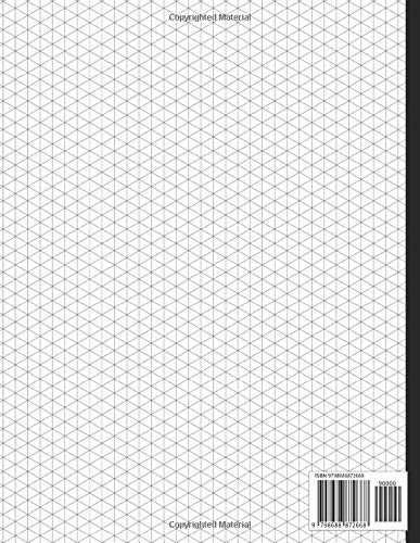 Isometric Notebook: Isometric Graph Paper Notebook 200 Pages 8.5 x 11 Inches for 3D Design and Math, Grid Of 1/4 Inch Equilateral Triangles