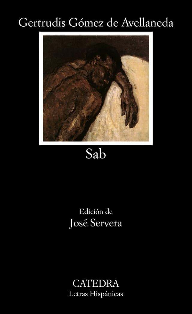 Sab (Letras hispanicas/ Hispanic Writings) (Spanish Edition)