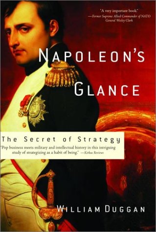 Napoleon's Glance: The Secret of Strategy (Nation Books)