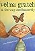 Velma Gratch and the Way Cool Butterfly