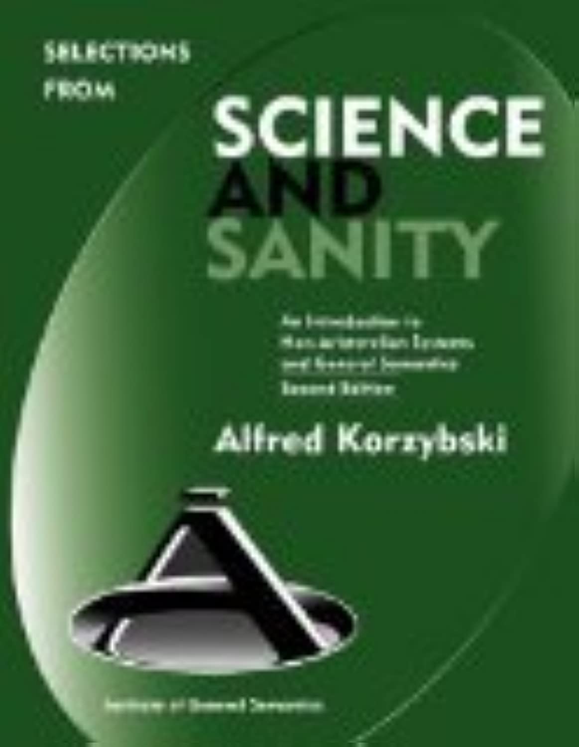 Selections from Science and Sanity, Second Edition