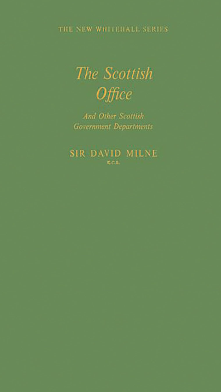 The Scottish Office and Other Scottish Government Departments (The New Whitehall Series)