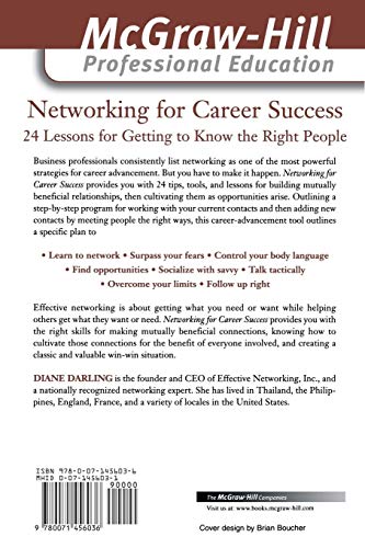 Networking for Career Success: 24 Lessons for Getting to Know the Right People (The McGraw-Hill Professional Education Series)