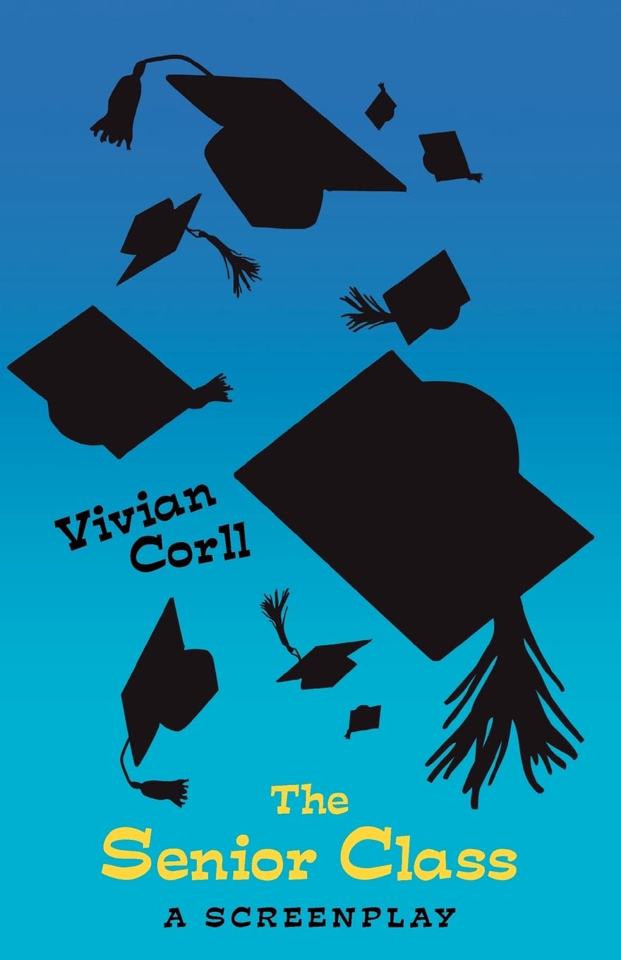The Senior Class: A Screenplay