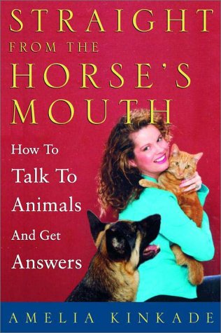 Straight from the Horse's Mouth: How to Talk to Animals and