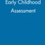Early Childhood Assessment