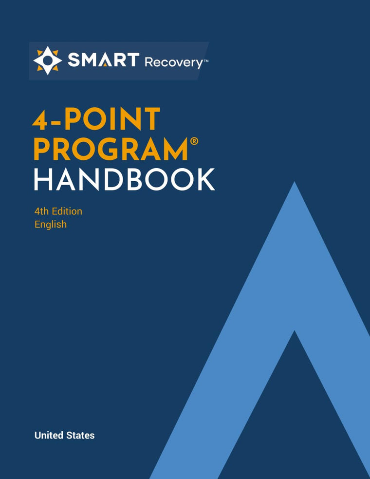 SMART Recovery 4-Point Program Handbook: 4th Edition, United States, English