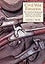 Civil War Firearms: Their Historical Background and Tactical Use