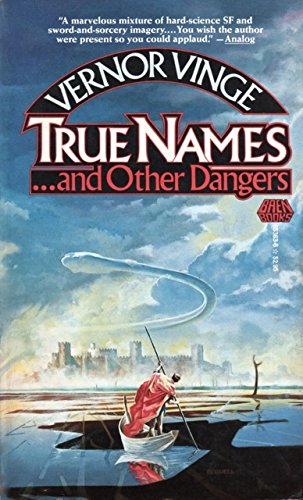 True Names...and Other Dangers