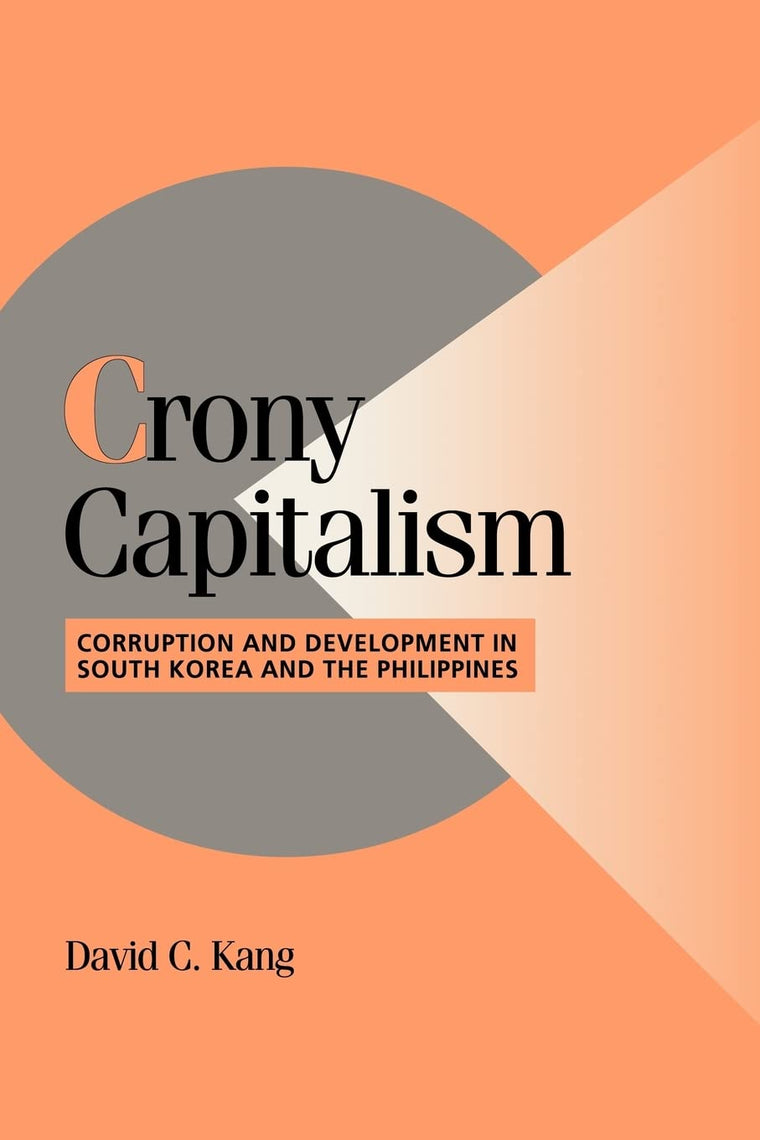 Crony Capitalism (Cambridge Studies in Comparative Politics)