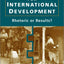Partnership for International Development: Rhetoric or Results?