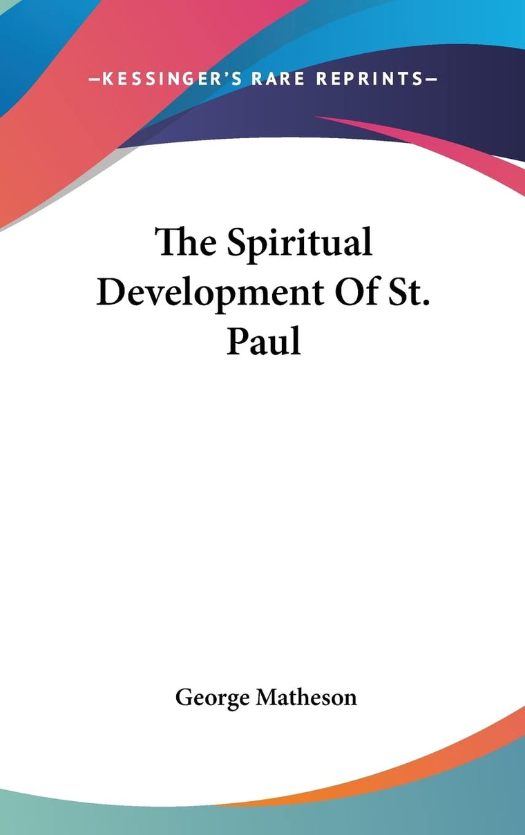 The Spiritual Development Of St. Paul