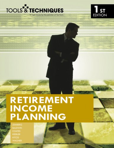 Tools & Techniques of Retirement Income Planning (Tools & Techniques)