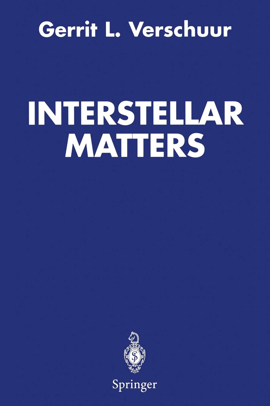 Interstellar Matters: Essays on Curiosity and Astronomical Discovery