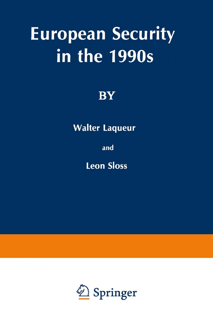 European Security in the 1990s: Deterrence and Defense after the INF Treaty (Issues in International Security)